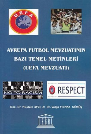 Avrupa Futbol Mevzuatının Bazı Temel Metinleri Uefa Mevzuatı