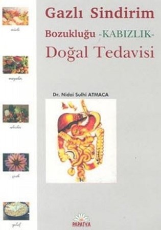 Gazlı Sindirim Bozukluğu-Kabızlık Doğal Tedavisi