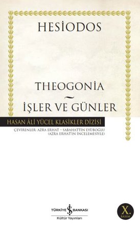 İşler ve Günler - Hasan Ali Yücel Klasikleri