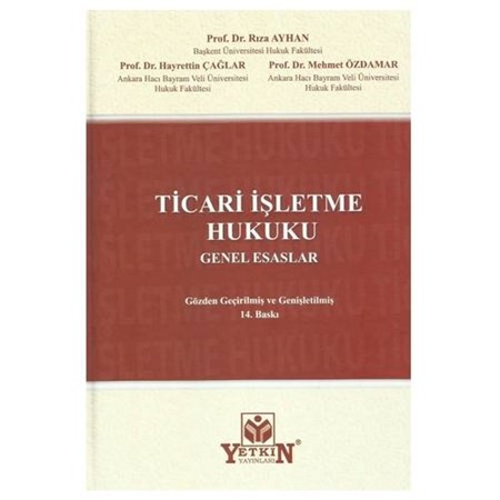 Ticari İşletme Hukuku Genel Esaslar