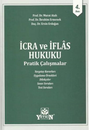 İcra ve İflas Hukuku Pratik Çalışmalar