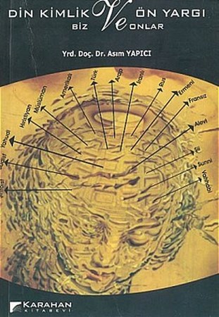 Din Kimlik Ve Ön Yargı Biz Ve Onlar