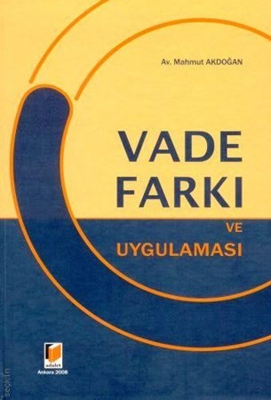 Vade Farkı Ve Uygulaması