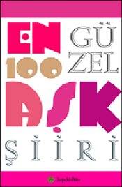 En Güzel 100 Aşk Şiiri