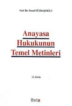 Anayasa Hukukunun Temel Metinleri