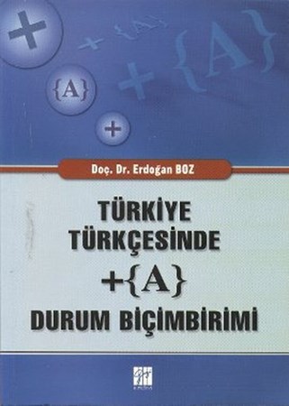Türkiye Türkçesinde A Durum Biçimbirimi