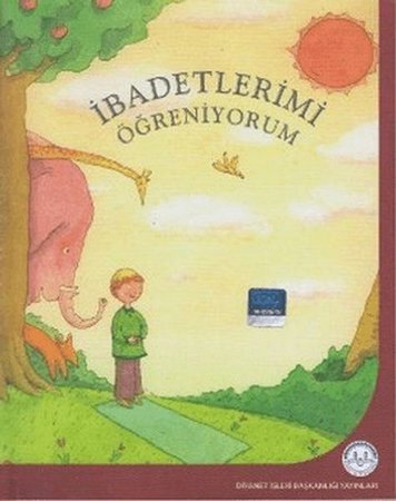 İbadetlerimi Öğreniyorum