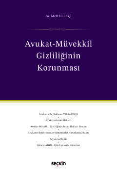 Avukat–Müvekkil Gizliliğinin Korunması