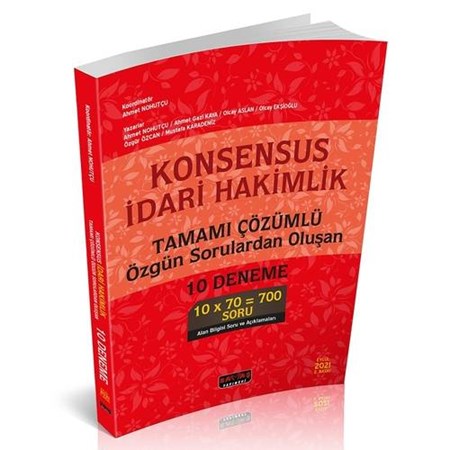 KONSENSUS İdari Hakimlik Tamamı Çözümlü Özgün Sorulardan Oluşan 10 Deneme