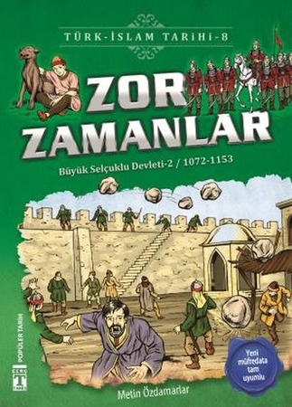 Zor Zamanlar - Türk İslam Tarihi 8