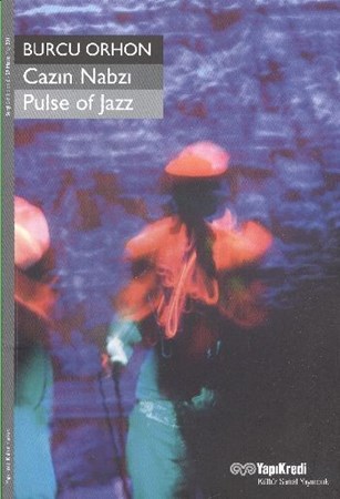 Cazın Nabzı Pulse Of Jazz