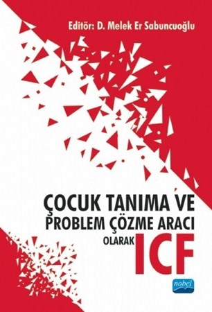 Çocuk Tanıma Ve Problem Çözme Aracı Olarak Icf