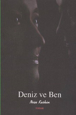 Deniz Ve Ben