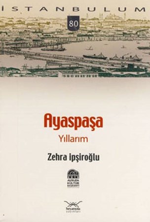 Ayaspaşa Yıllarım 80