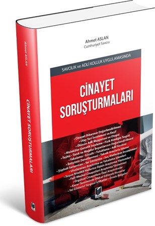 Savcılık ve Adli Kolluk Uygulamasında Cinayet Soruşturmaları