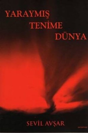 Yaraymış Tenime Dünya