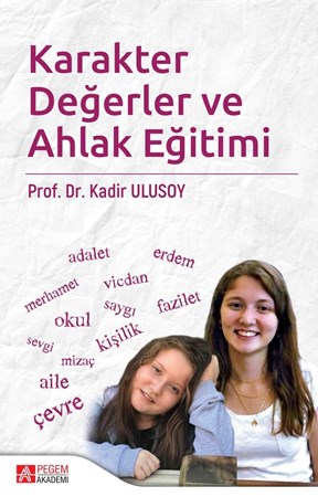 Karakter Değerler Ve Ahlak Eğitimi