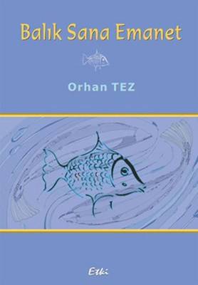 Balık Sana Emanet