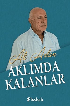 Aklımda Kalanlar