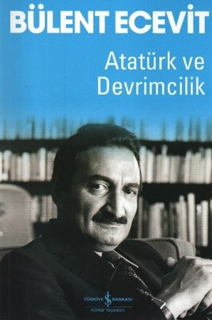 Atatürk Ve Devrimcilik