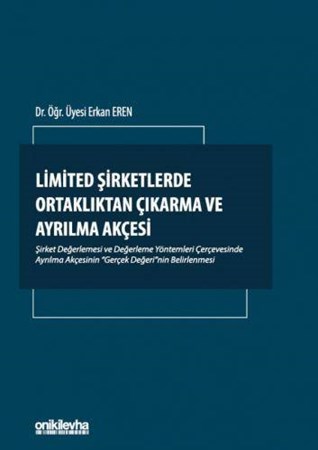 Limited Şirketlerde Ortaklıktan Çıkarma ve Ayrılma Akçesi