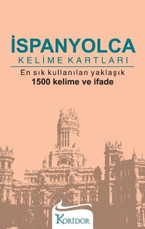 İspanyolca Kelime Kartları En Sık Kullanılan Yaklaşık 1500 Kelime Ve İfade