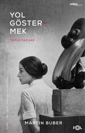 Yol Göstermek - Toplu Yazılar
