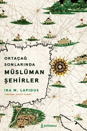 Ortaçağ Sonlarında Müslüman Şehirler