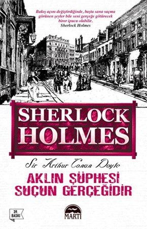 Aklın Şüphesi Suçun Gerçeğidir Sherlock Holmes
