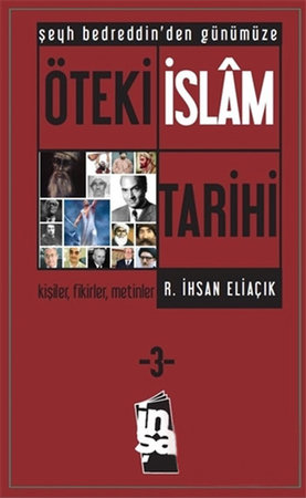 Şeyh Bedreddin'den Günümüze Öteki İslam Tarihi 3. Cilt