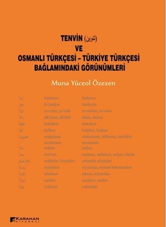 Tenvin Ve Osmanlı Türkçesi Türkiye Türkçesi Bağlamındaki Görünümleri