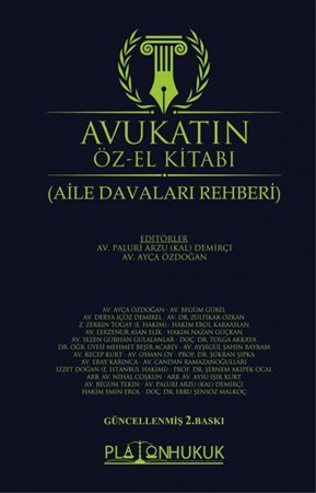 Avukatın Öz‐El Kitabı (Aile Davaları Rehberi) 2. Baskı