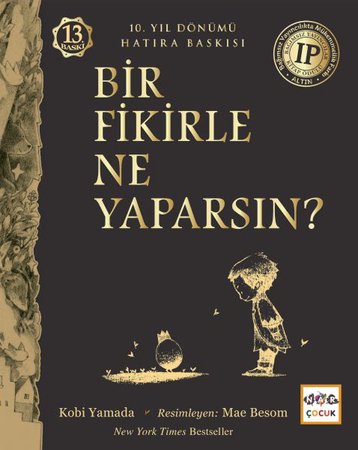 Bir Fikirle Ne Yaparsın?