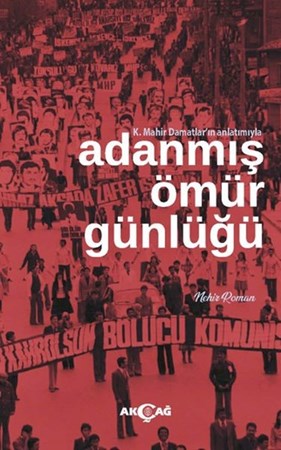 Adanmış Ömür Günlüğü