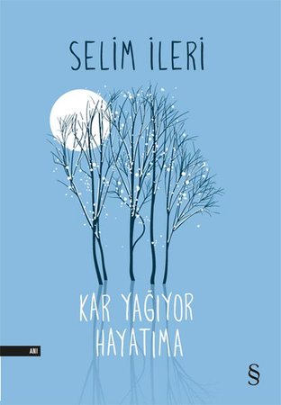 Kar Yağıyor Hayatıma