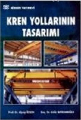 Kren Yollarının Tasarımı
