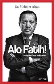 Alo Fatih Medyanın Rte Ile İmtihanı