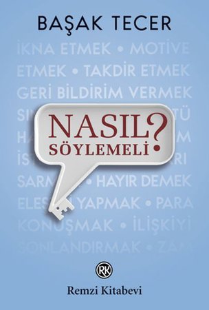 Nasıl Söylemeli?