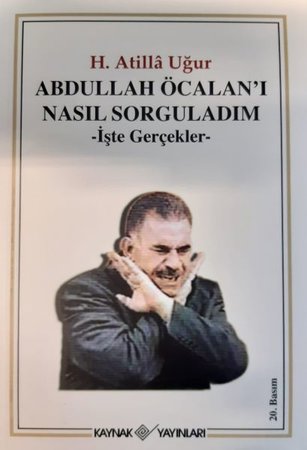 Abdullah Öcalan'ı Nasıl Sorguladım  İşte Gerçekler