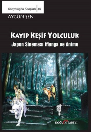 Kayıp Keşif Yolculuk Japon Sineması Manga Ve Anime