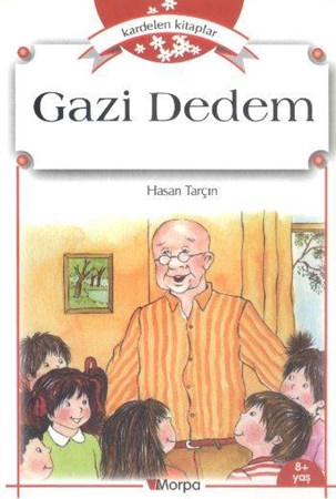 Gazi Dedem Kardelen Kitaplar