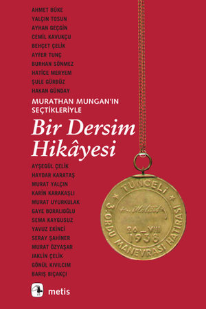Bir Dersim Hikayesi Murathan Muhgan'ın Seçtikleriyle