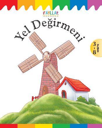 Fabllar Yel Değirmeni