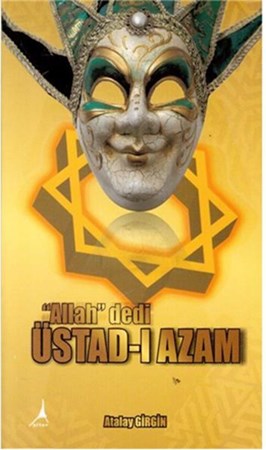 Üstad I Azam Allah Dedi