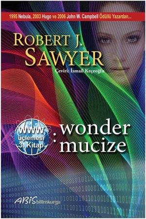 www. Wonder - Mucize - Www. Üçlemesi 3. Kitap