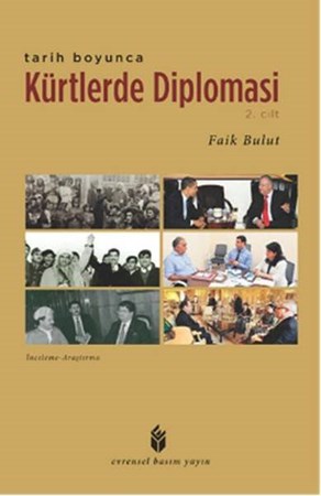 Tarih Boyunca Kürtlerde Diplomasi 2. Cilt