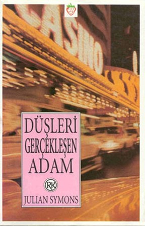 Düşleri Gerçekleşen Adam