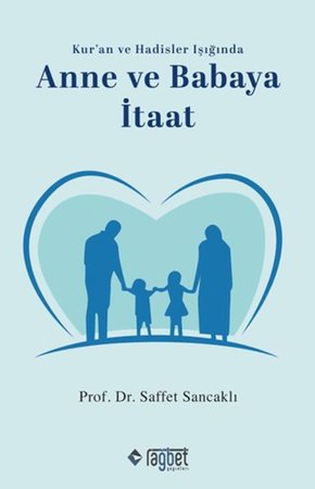 Anne ve Babaya İtaat