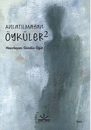 Anlatılmayan Öyküler 2