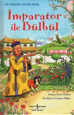 İlk Okuma Kitaplarım İmparator Ile Bülbül Ciltli